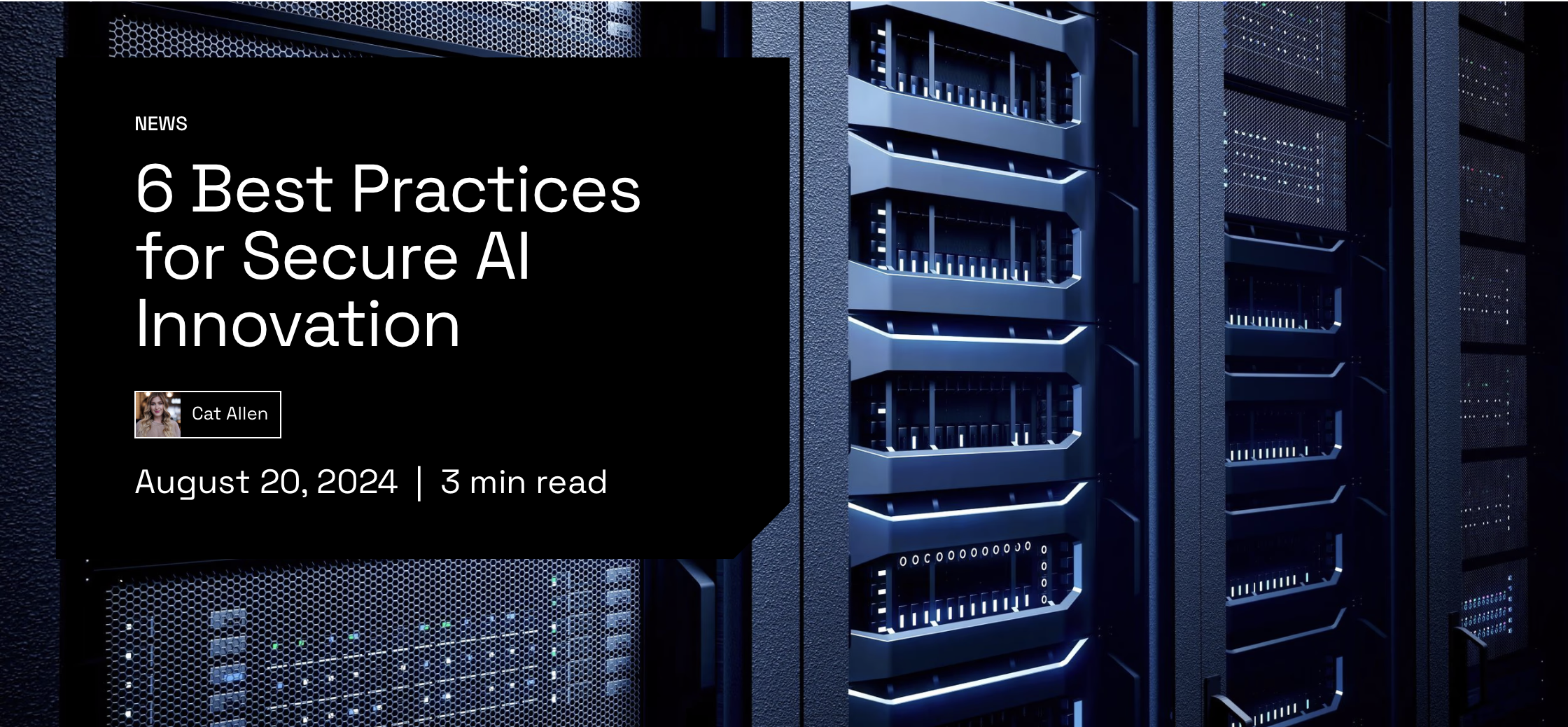 6 Best Practices for Securing AI Innovation